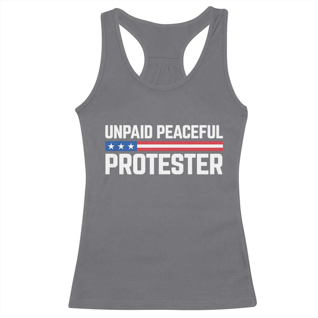 Unpaid Peaceful Protester Patriotic Stripe Racerback Tank Top American Flag Activist TS02 Charcoal Print Your Wear