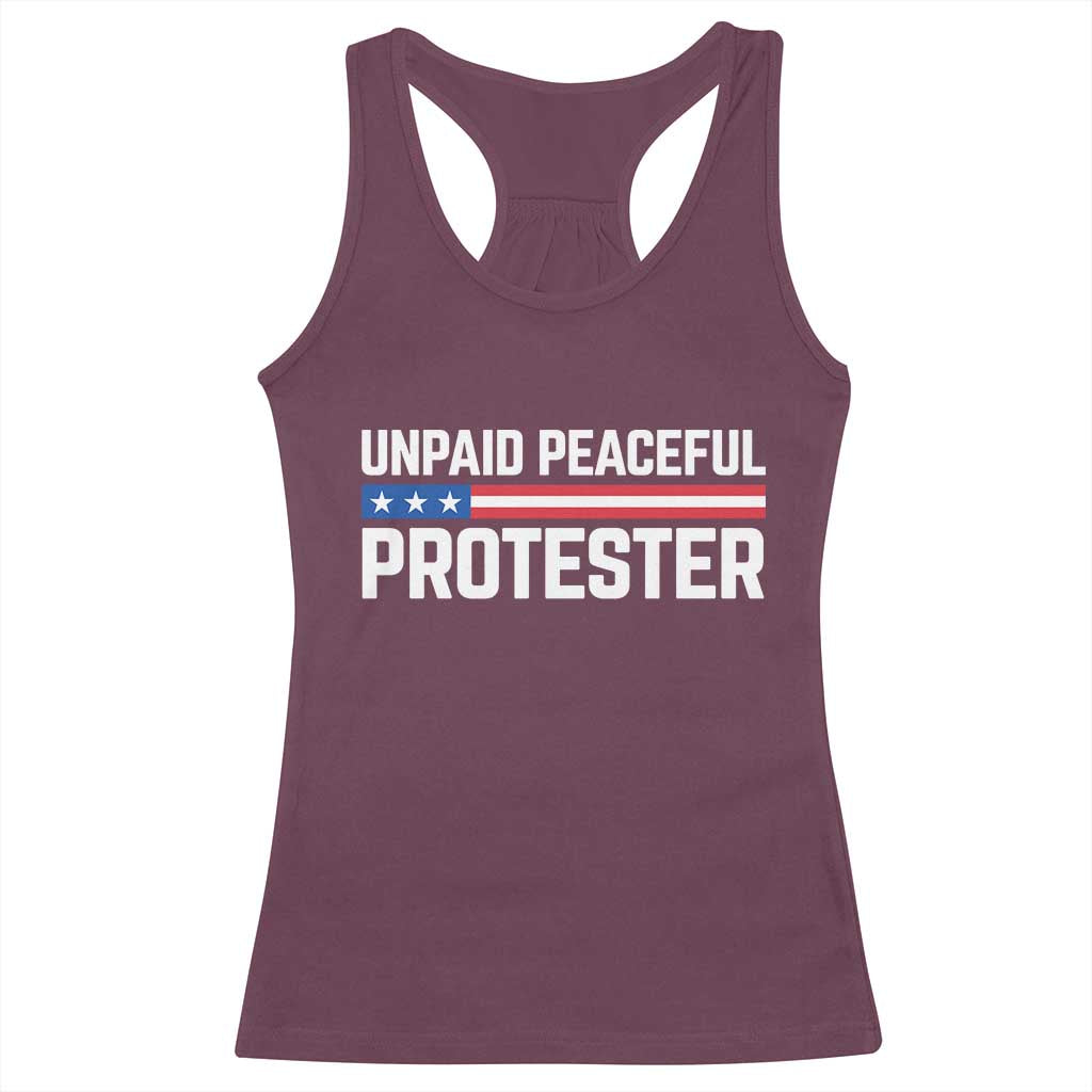 Unpaid Peaceful Protester Patriotic Stripe Racerback Tank Top American Flag Activist TS02 Maroon Print Your Wear