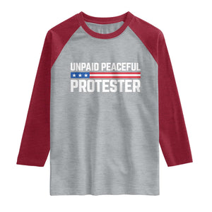 Unpaid Peaceful Protester Patriotic Stripe Raglan Shirt American Flag Activist TS02 Heather Gray Heather Red Print Your Wear