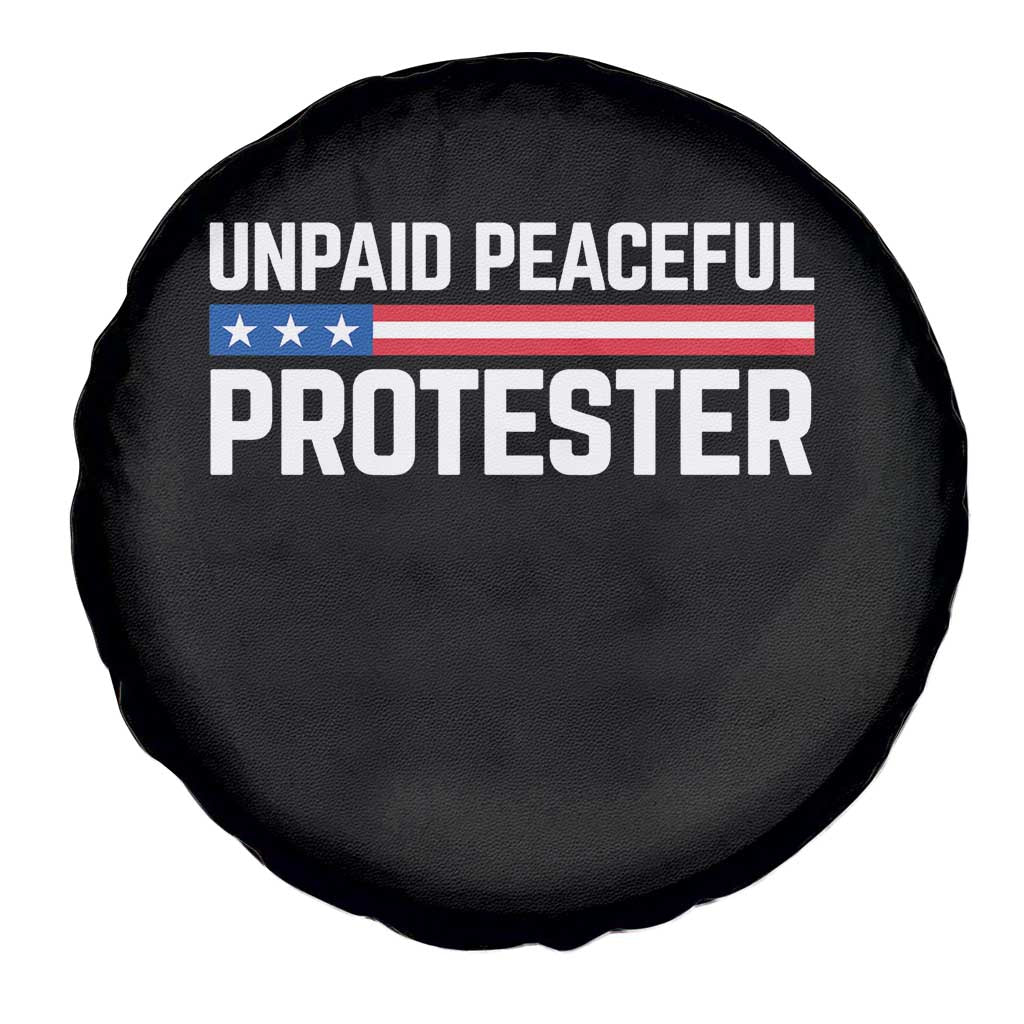 Unpaid Peaceful Protester Patriotic Stripe Spare Tire Cover American Flag Activist TS02 Print Your Wear