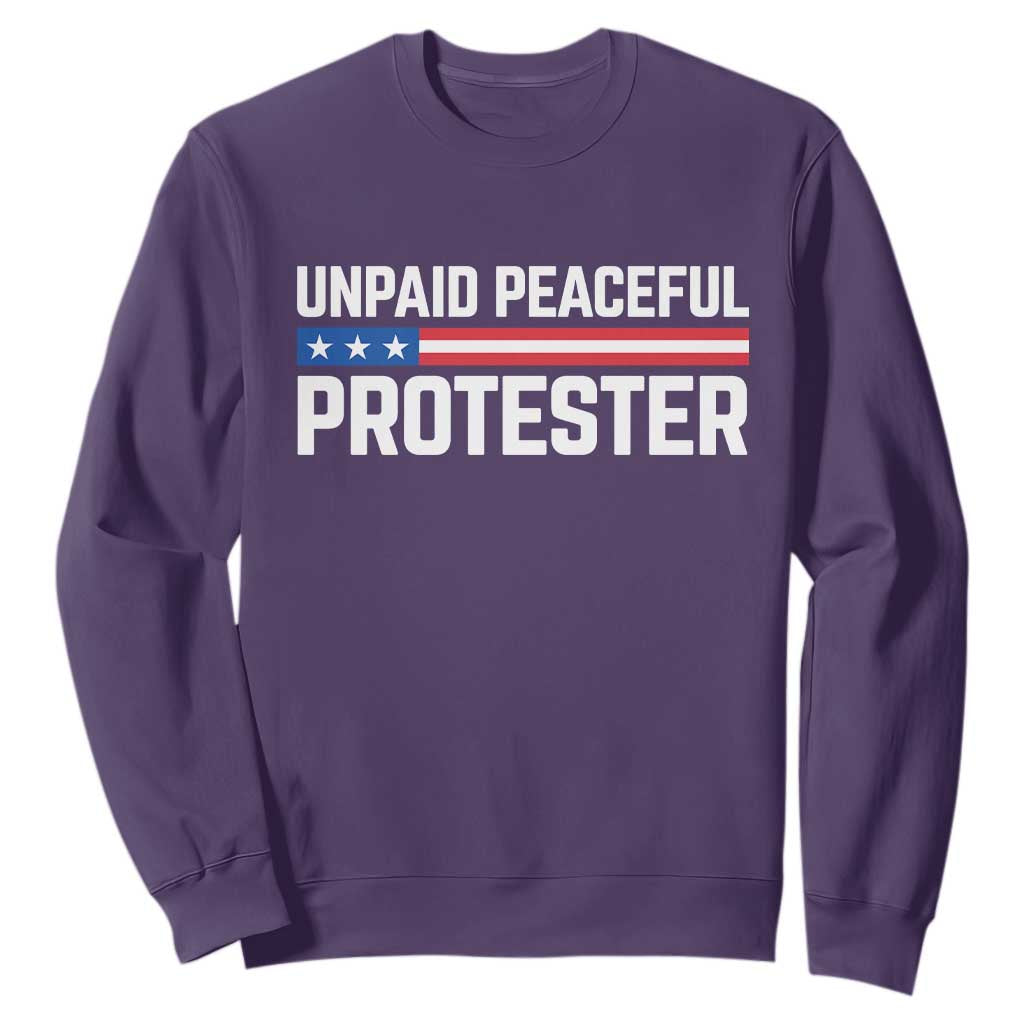 Unpaid Peaceful Protester Patriotic Stripe Sweatshirt American Flag Activist TS02 Purple Print Your Wear