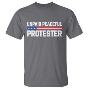 Unpaid Peaceful Protester Patriotic Stripe T Shirt American Flag Activist TS02 Charcoal Print Your Wear
