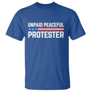 Unpaid Peaceful Protester Patriotic Stripe T Shirt American Flag Activist TS02 Royal Blue Print Your Wear