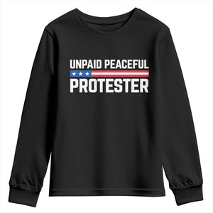 Unpaid Peaceful Protester Patriotic Stripe Youth Sweatshirt American Flag Activist TS02 Black Print Your Wear