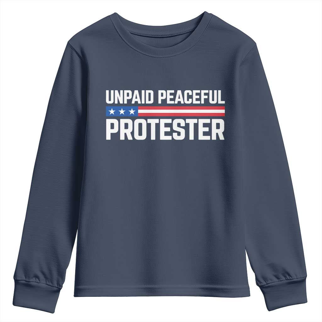 Unpaid Peaceful Protester Patriotic Stripe Youth Sweatshirt American Flag Activist TS02 Navy Print Your Wear