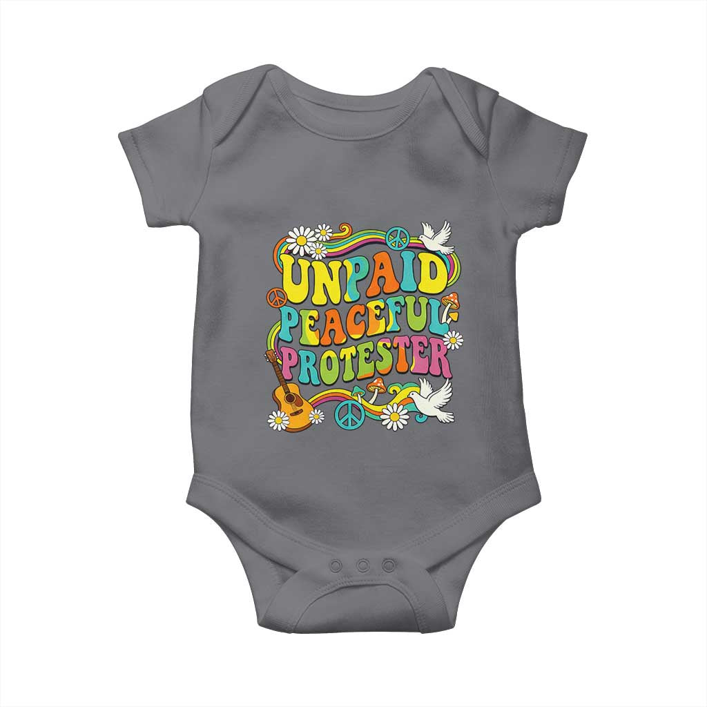 Unpaid Peaceful Protester Retro Hippie Rainbow Baby Onesie Flower Power Peace Activist TS02 Charcoal Print Your Wear