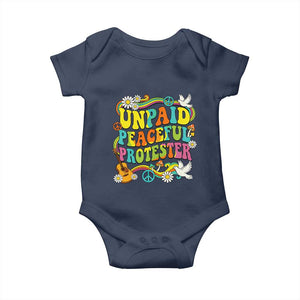 Unpaid Peaceful Protester Retro Hippie Rainbow Baby Onesie Flower Power Peace Activist TS02 Navy Print Your Wear
