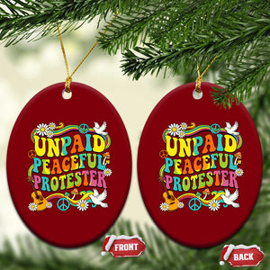 Unpaid Peaceful Protester Retro Hippie Rainbow Ceramic Ornament Flower Power Peace Activist TS02 Print Your Wear