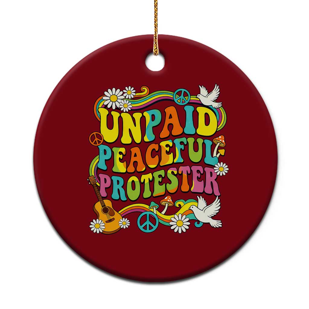 Unpaid Peaceful Protester Retro Hippie Rainbow Ceramic Ornament Flower Power Peace Activist TS02 1pc Red Print Your Wear