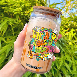 Unpaid Peaceful Protester Retro Hippie Rainbow Glass Can Flower Power Peace Activist TS02 Black Print Your Wear