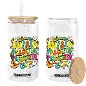 Unpaid Peaceful Protester Retro Hippie Rainbow Glass Can Flower Power Peace Activist TS02 Print Your Wear
