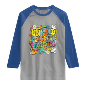 Unpaid Peaceful Protester Retro Hippie Rainbow Raglan Shirt Flower Power Peace Activist TS02 Sport Gray Royal Print Your Wear