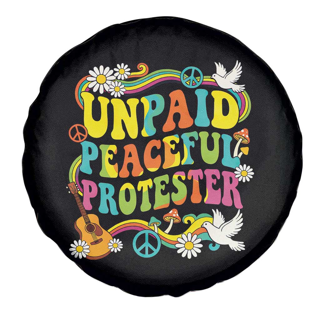 Unpaid Peaceful Protester Retro Hippie Rainbow Spare Tire Cover Flower Power Peace Activist TS02 Print Your Wear