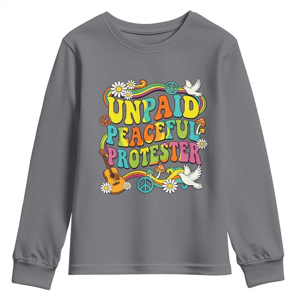 Unpaid Peaceful Protester Retro Hippie Rainbow Youth Sweatshirt Flower Power Peace Activist TS02 Charcoal Print Your Wear