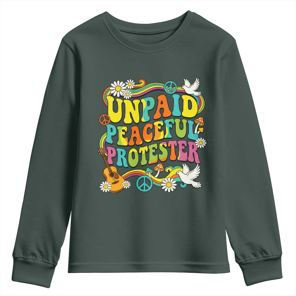 Unpaid Peaceful Protester Retro Hippie Rainbow Youth Sweatshirt Flower Power Peace Activist TS02 Dark Forest Green Print Your Wear