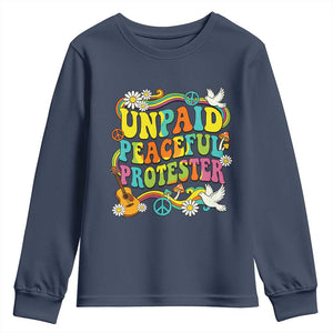 Unpaid Peaceful Protester Retro Hippie Rainbow Youth Sweatshirt Flower Power Peace Activist TS02 Navy Print Your Wear