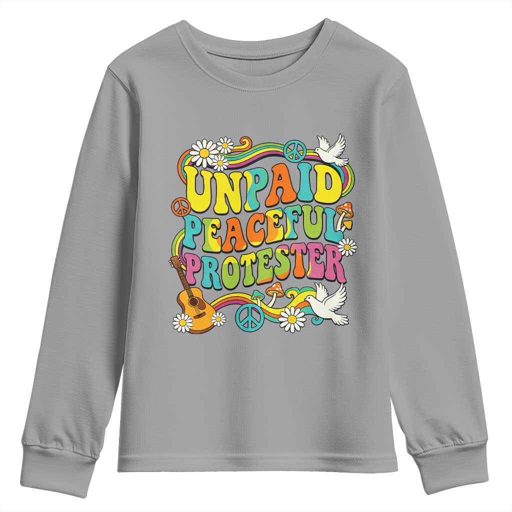 Unpaid Peaceful Protester Retro Hippie Rainbow Youth Sweatshirt Flower Power Peace Activist TS02 Sport Gray Print Your Wear