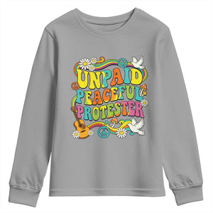 Unpaid Peaceful Protester Retro Hippie Rainbow Youth Sweatshirt Flower Power Peace Activist TS02 Sport Gray Print Your Wear