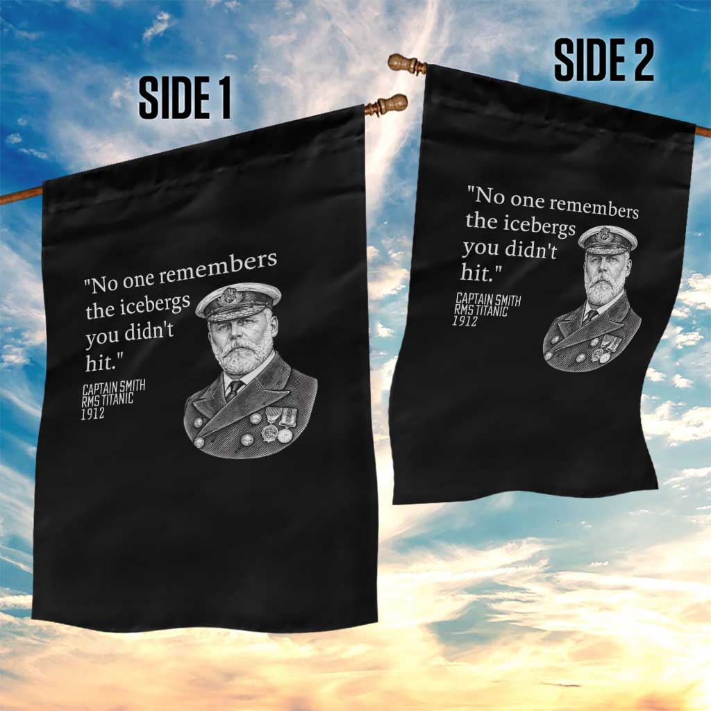Funny Vintage Ship Captain Saying Garden Flag No One Remembers the Icebergs You Did Not Hit Dark Humor TS02 Print Your Wear