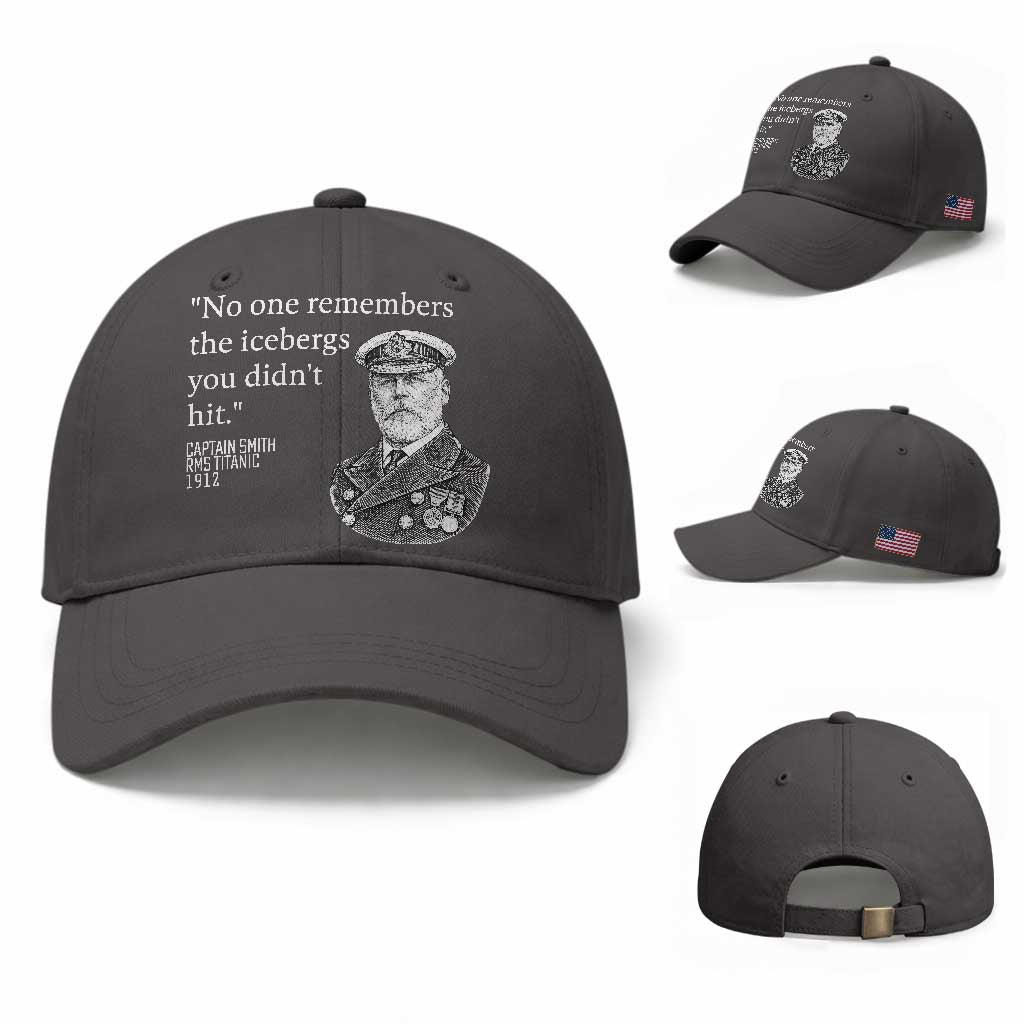 Funny Vintage Ship Captain Saying Baseball Cap No One Remembers the Icebergs You Did Not Hit Dark Humor TS02 Baseball Cap Universal Fit Dark Gray Print Your Wear