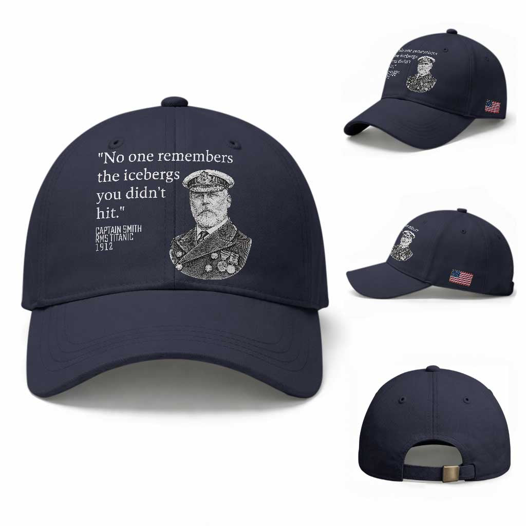 Funny Vintage Ship Captain Saying Baseball Cap No One Remembers the Icebergs You Did Not Hit Dark Humor TS02 Baseball Cap Universal Fit Navy Print Your Wear