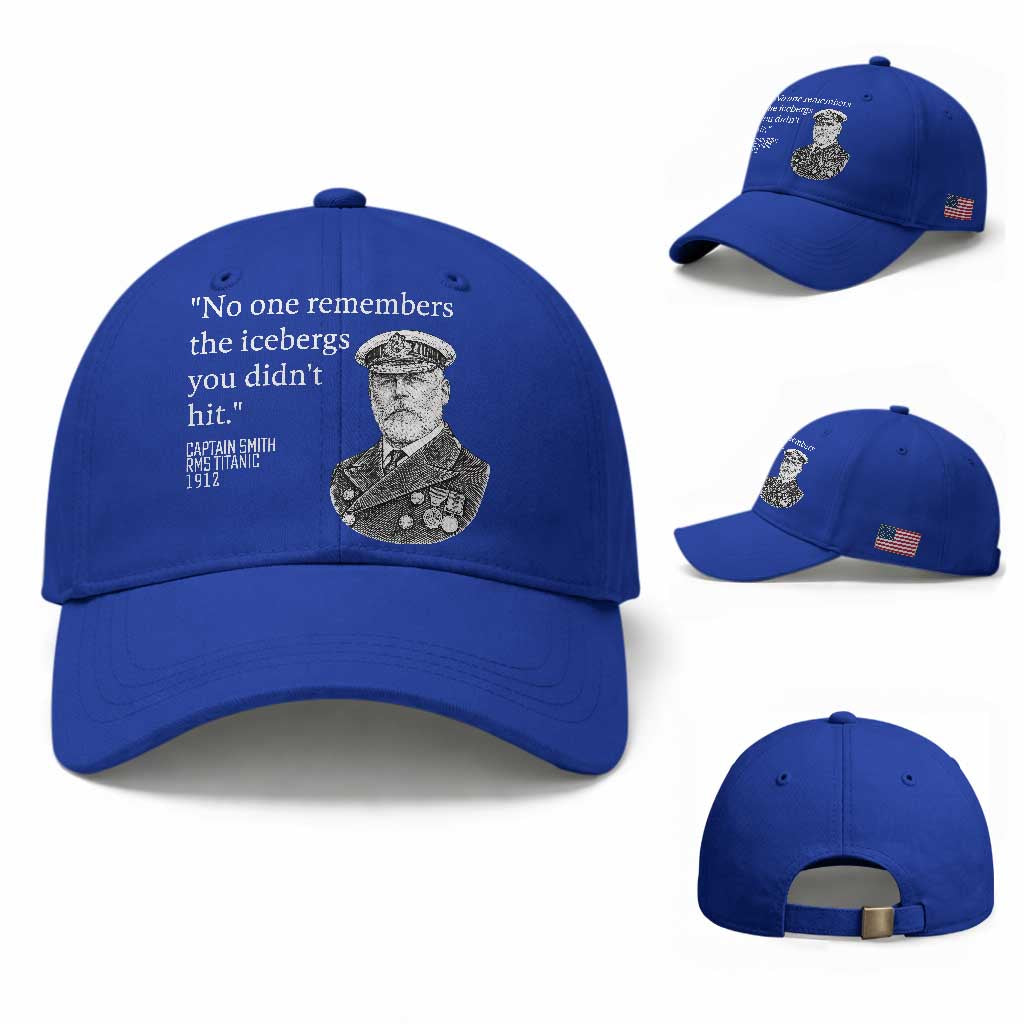 Funny Vintage Ship Captain Saying Baseball Cap No One Remembers the Icebergs You Did Not Hit Dark Humor TS02 Baseball Cap Universal Fit Royal Blue Print Your Wear