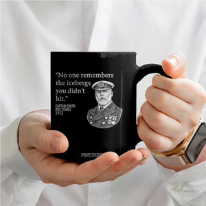 Funny Vintage Ship Captain Saying Coffee Mug No One Remembers the Icebergs You Did Not Hit Dark Humor TS02 Print Your Wear