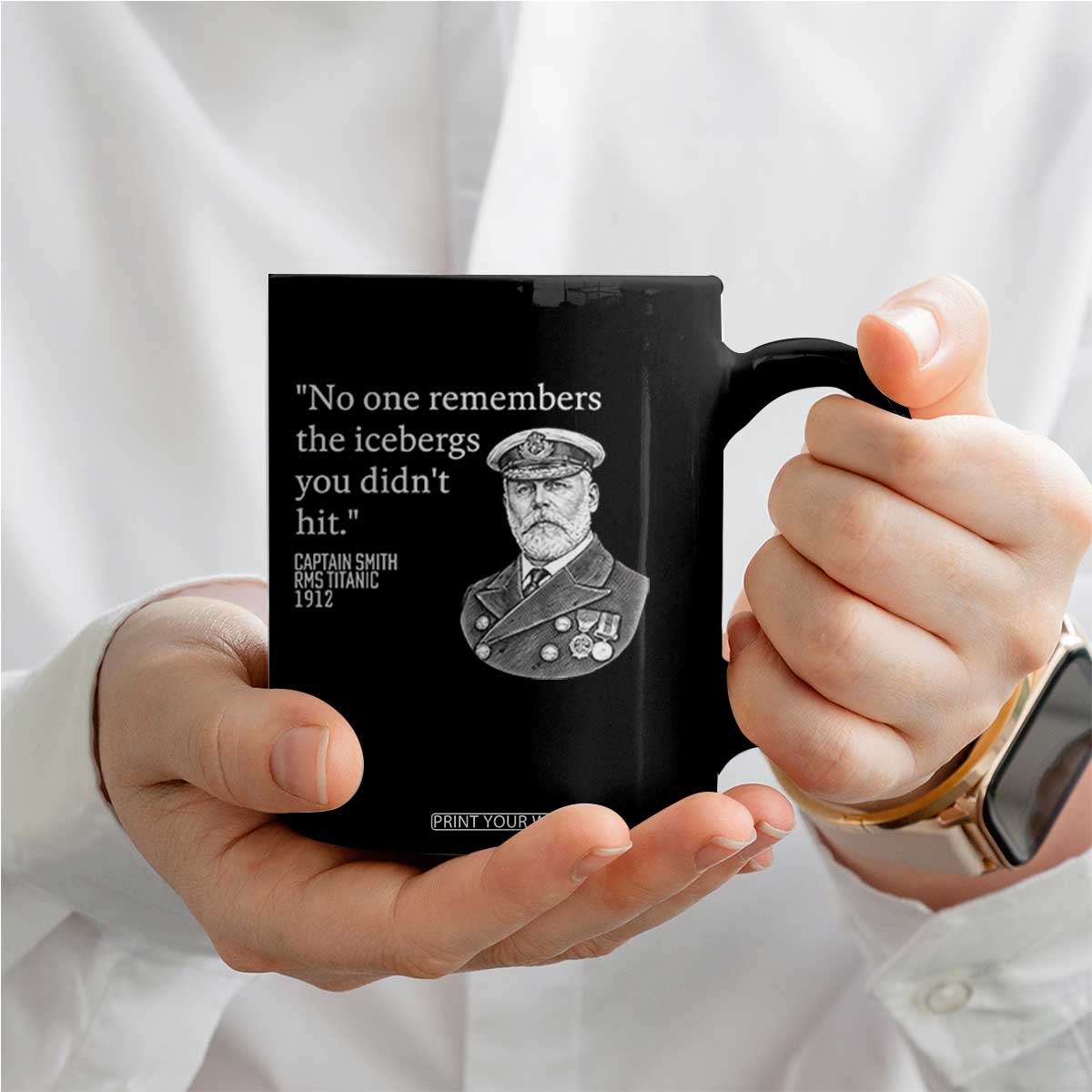 Funny Vintage Ship Captain Saying Coffee Mug No One Remembers the Icebergs You Did Not Hit Dark Humor TS02 Print Your Wear