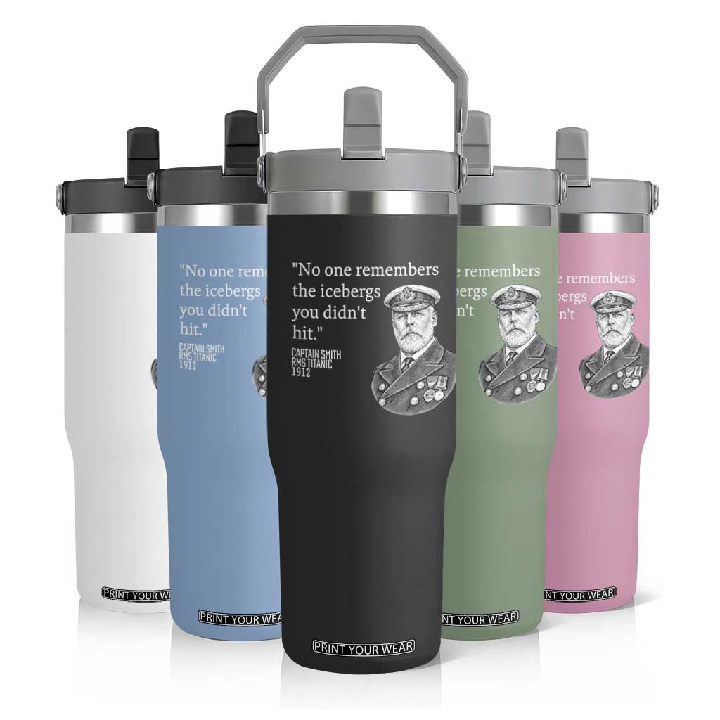 Funny Vintage Ship Captain Saying Flip Straw Tumbler No One Remembers the Icebergs You Did Not Hit Dark Humor TS02 Print Your Wear