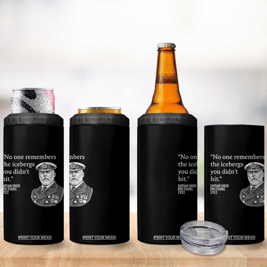 Funny Vintage Ship Captain Saying 4 in 1 Can Cooler Tumbler No One Remembers the Icebergs You Did Not Hit Dark Humor TS02 Print Your Wear