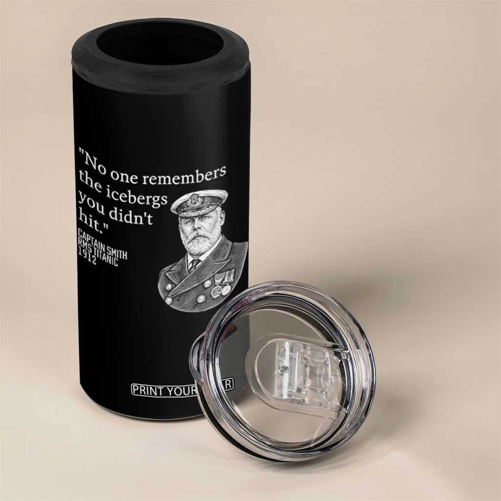 Funny Vintage Ship Captain Saying 4 in 1 Can Cooler Tumbler No One Remembers the Icebergs You Did Not Hit Dark Humor TS02 Print Your Wear