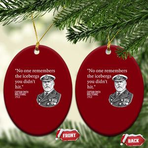 Funny Vintage Ship Captain Saying Ceramic Ornament No One Remembers the Icebergs You Did Not Hit Dark Humor TS02 Print Your Wear
