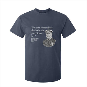 Funny Vintage Ship Captain Saying T Shirt For Kid No One Remembers the Icebergs You Did Not Hit Dark Humor TS02 Navy Print Your Wear