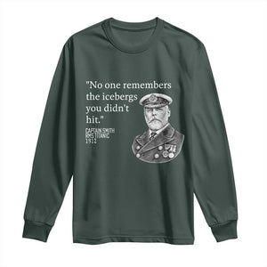 Funny Vintage Ship Captain Saying Long Sleeve Shirt No One Remembers the Icebergs You Did Not Hit Dark Humor TS02 Dark Forest Green Print Your Wear