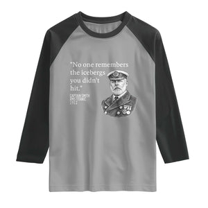 Funny Vintage Ship Captain Saying Raglan Shirt No One Remembers the Icebergs You Did Not Hit Dark Humor TS02 Sport Gray Black Print Your Wear