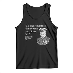 Funny Vintage Ship Captain Saying Tank Top No One Remembers the Icebergs You Did Not Hit Dark Humor TS02 Black Print Your Wear