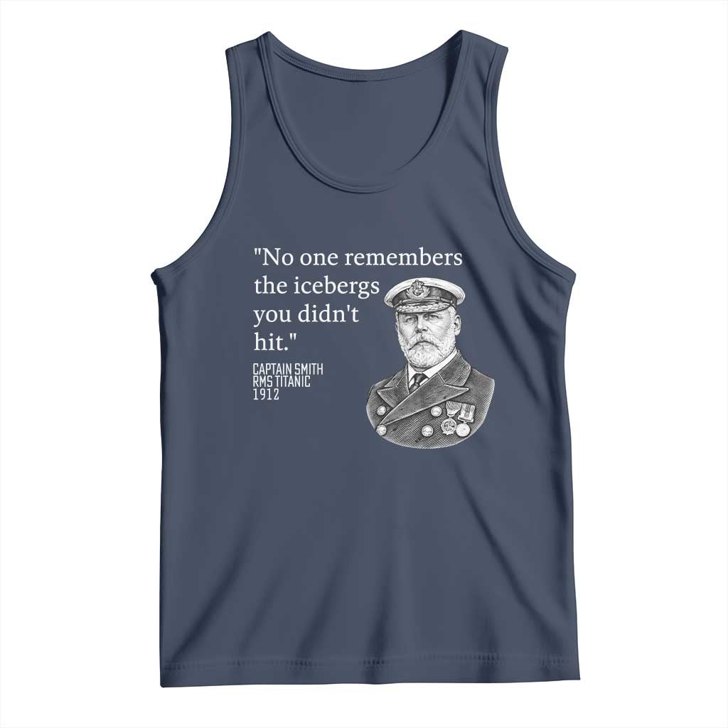 Funny Vintage Ship Captain Saying Tank Top No One Remembers the Icebergs You Did Not Hit Dark Humor TS02 Navy Print Your Wear