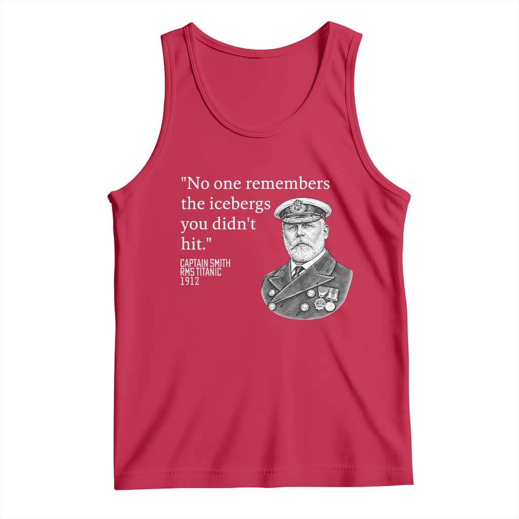Funny Vintage Ship Captain Saying Tank Top No One Remembers the Icebergs You Did Not Hit Dark Humor TS02 Red Print Your Wear