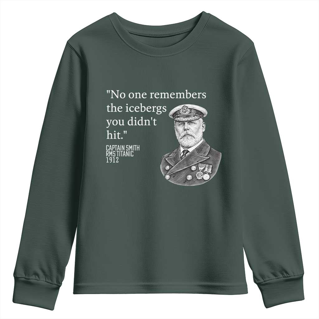 Funny Vintage Ship Captain Saying Youth Sweatshirt No One Remembers the Icebergs You Did Not Hit Dark Humor TS02 Dark Forest Green Print Your Wear