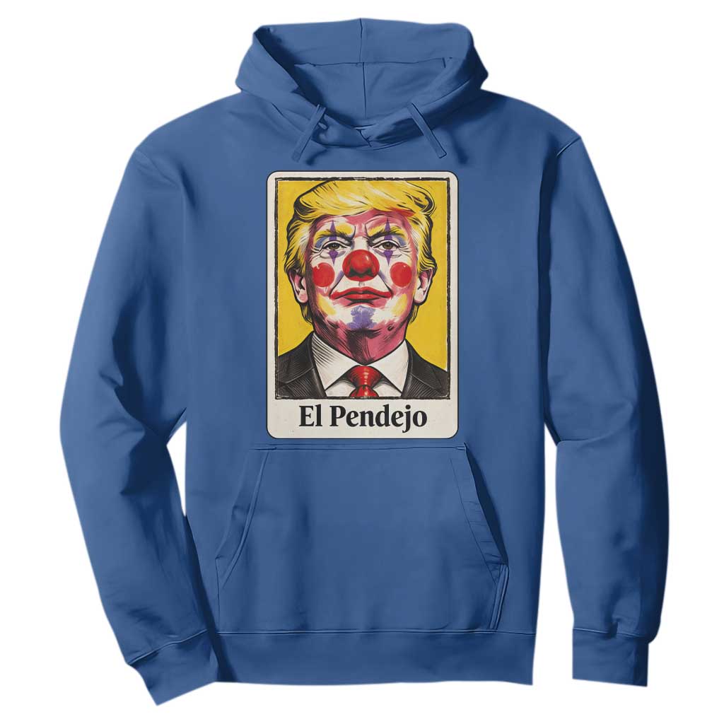 El Pendejo Clown Portrait Satire Hoodie Bold Political Humor Vintage Caricature TS02 Royal Blue Print Your Wear
