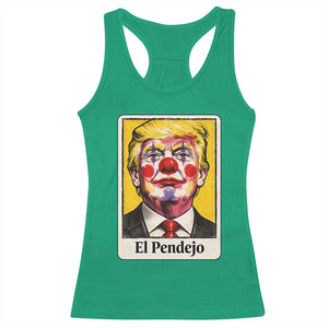 El Pendejo Clown Portrait Satire Racerback Tank Top Bold Political Humor Vintage Caricature TS02 Irish Green Print Your Wear