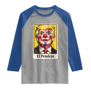 El Pendejo Clown Portrait Satire Raglan Shirt Bold Political Humor Vintage Caricature TS02 Sport Gray Royal Print Your Wear