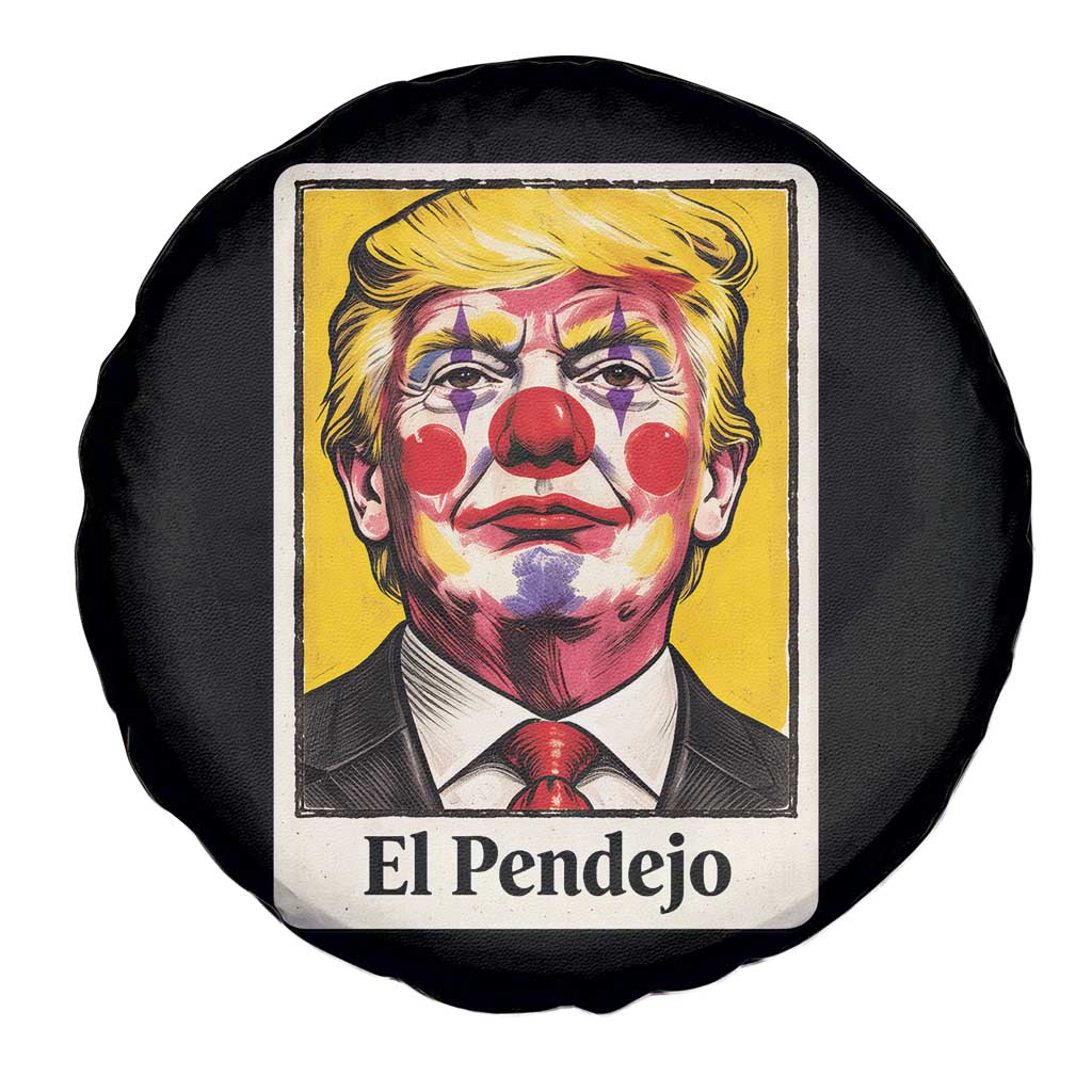 El Pendejo Clown Portrait Satire Spare Tire Cover Bold Political Humor Vintage Caricature TS02 Print Your Wear