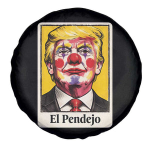 El Pendejo Clown Portrait Satire Spare Tire Cover Bold Political Humor Vintage Caricature TS02 Print Your Wear