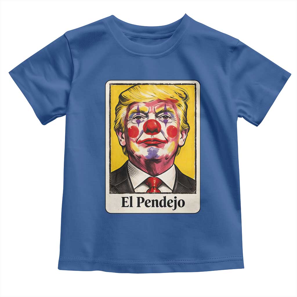El Pendejo Clown Portrait Satire Toddler T Shirt Bold Political Humor Vintage Caricature TS02 Royal Blue Print Your Wear
