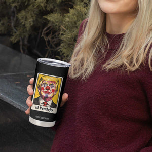 El Pendejo Clown Portrait Satire Tumbler Cup Bold Political Humor Vintage Caricature TS02 Print Your Wear