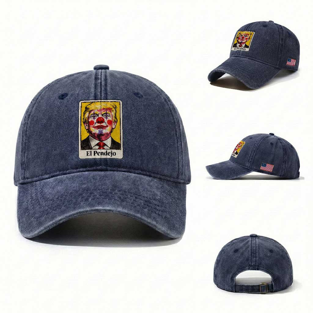 El Pendejo Clown Portrait Satire Washed Cotton Baseball Cap Bold Political Humor Vintage Caricature TS02 Washed Cap Universal Fit Navy Print Your Wear