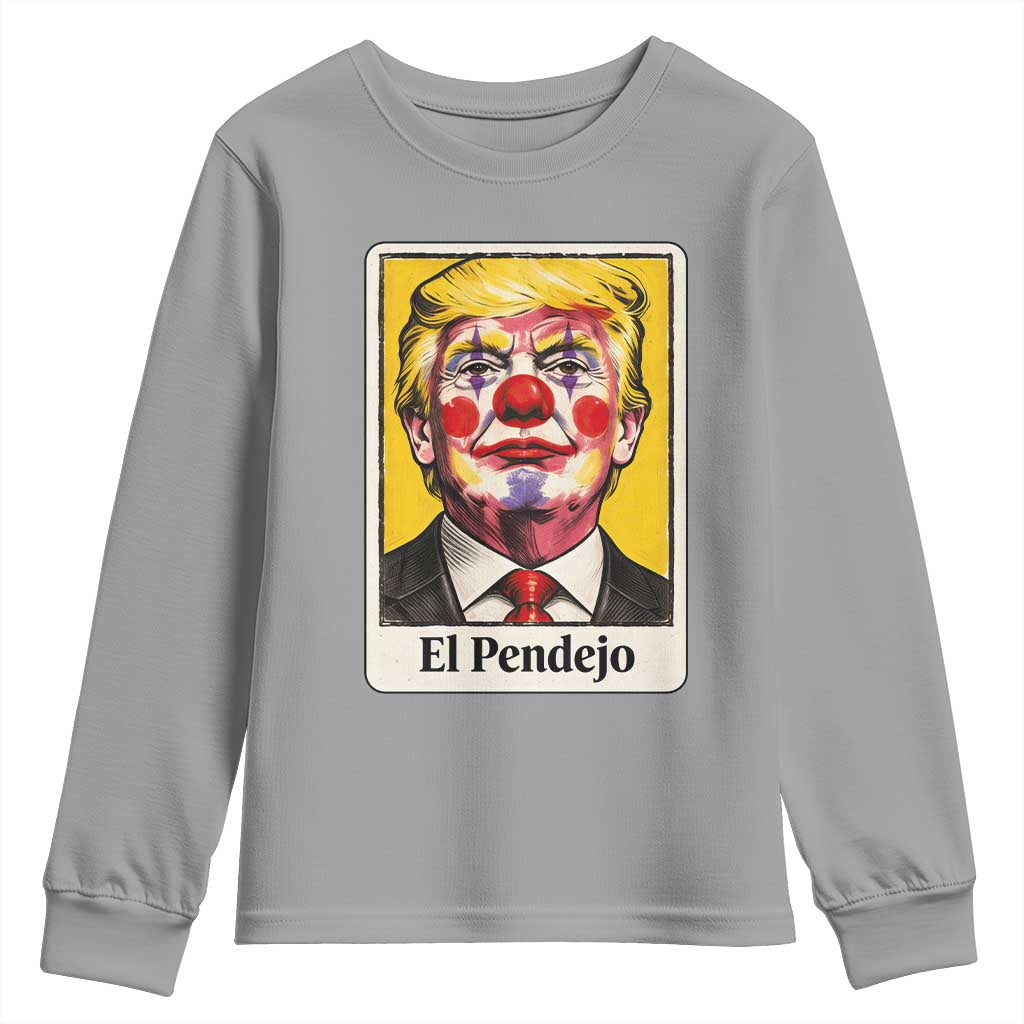 El Pendejo Clown Portrait Satire Youth Sweatshirt Bold Political Humor Vintage Caricature TS02 Sport Gray Print Your Wear