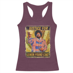 Justice for Lemon Pound Cake Vintage Retro Racerback Tank Top Funny Viral Hip Hop Meme Parody Internet Culture Fans TS02 Maroon Print Your Wear