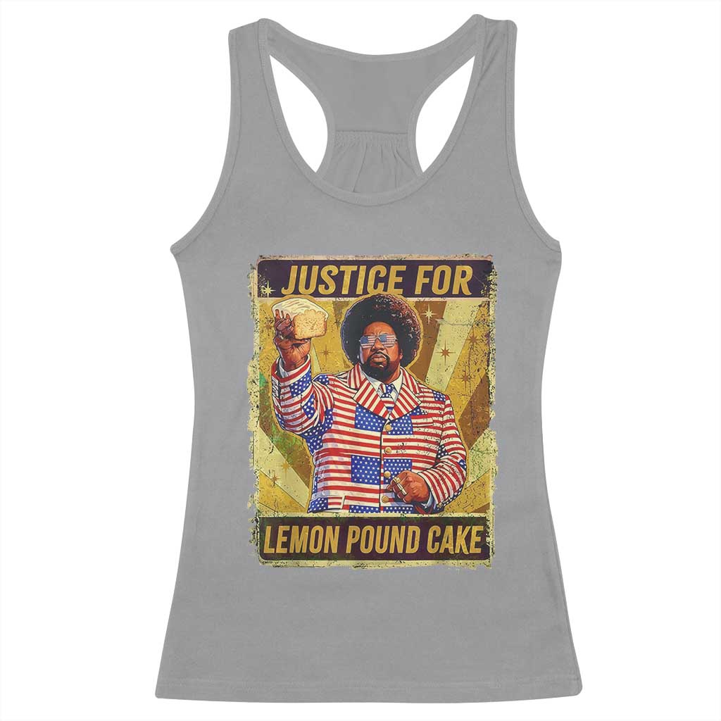 Justice for Lemon Pound Cake Vintage Retro Racerback Tank Top Funny Viral Hip Hop Meme Parody Internet Culture Fans TS02 Sport Gray Print Your Wear